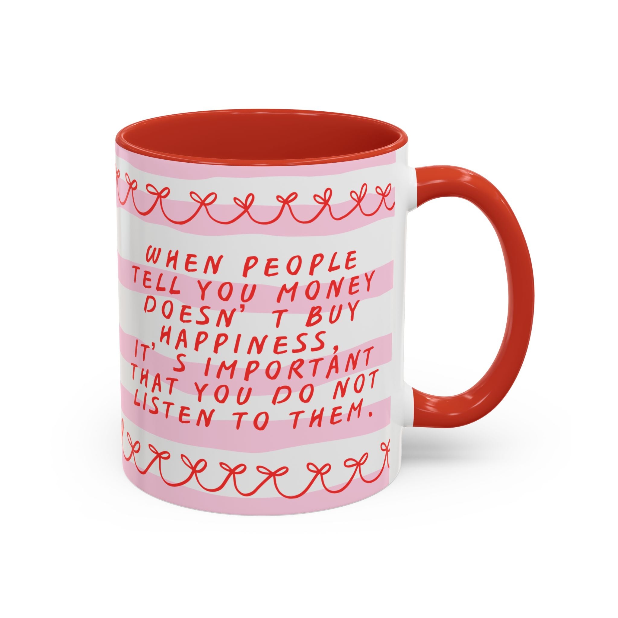 Money Buys Happiness Mug