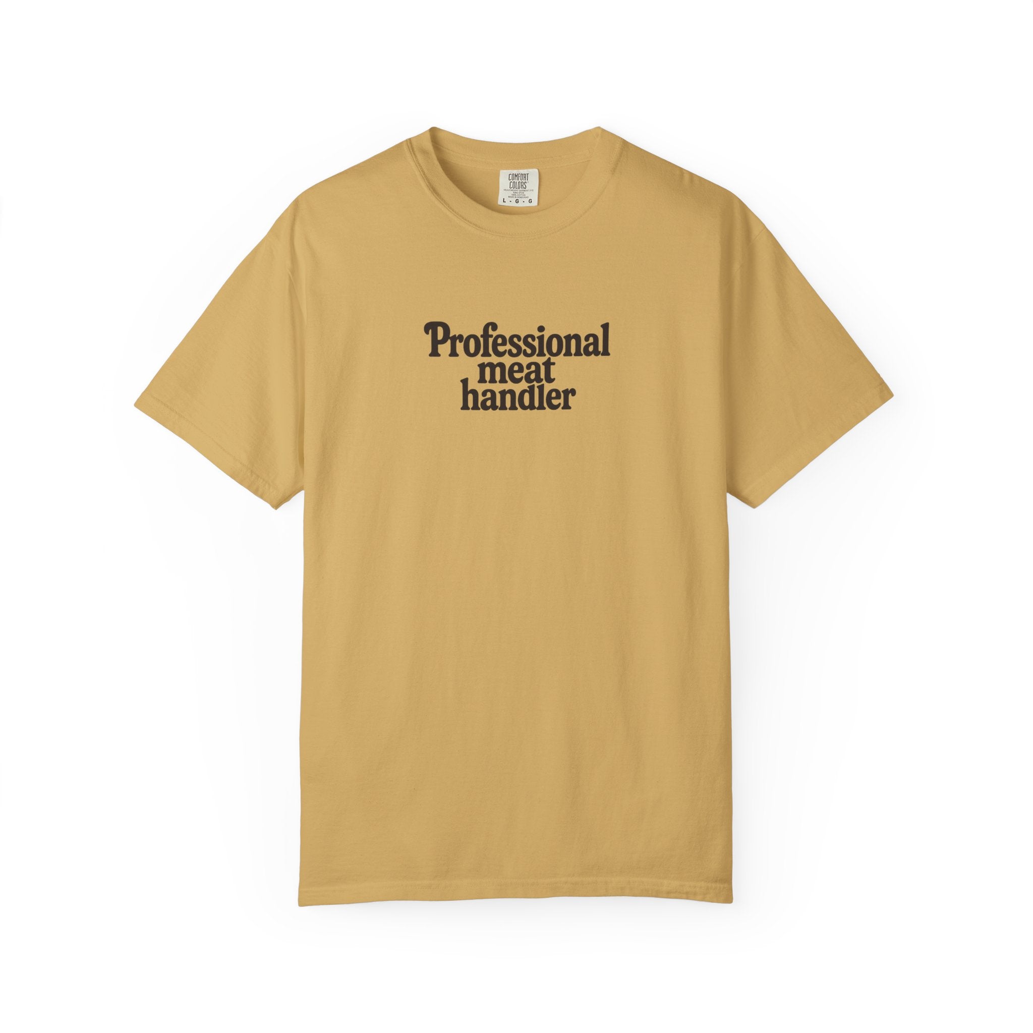 Professional Meat Handler T-Shirt — Funny Octoberfest BBQ Tee
