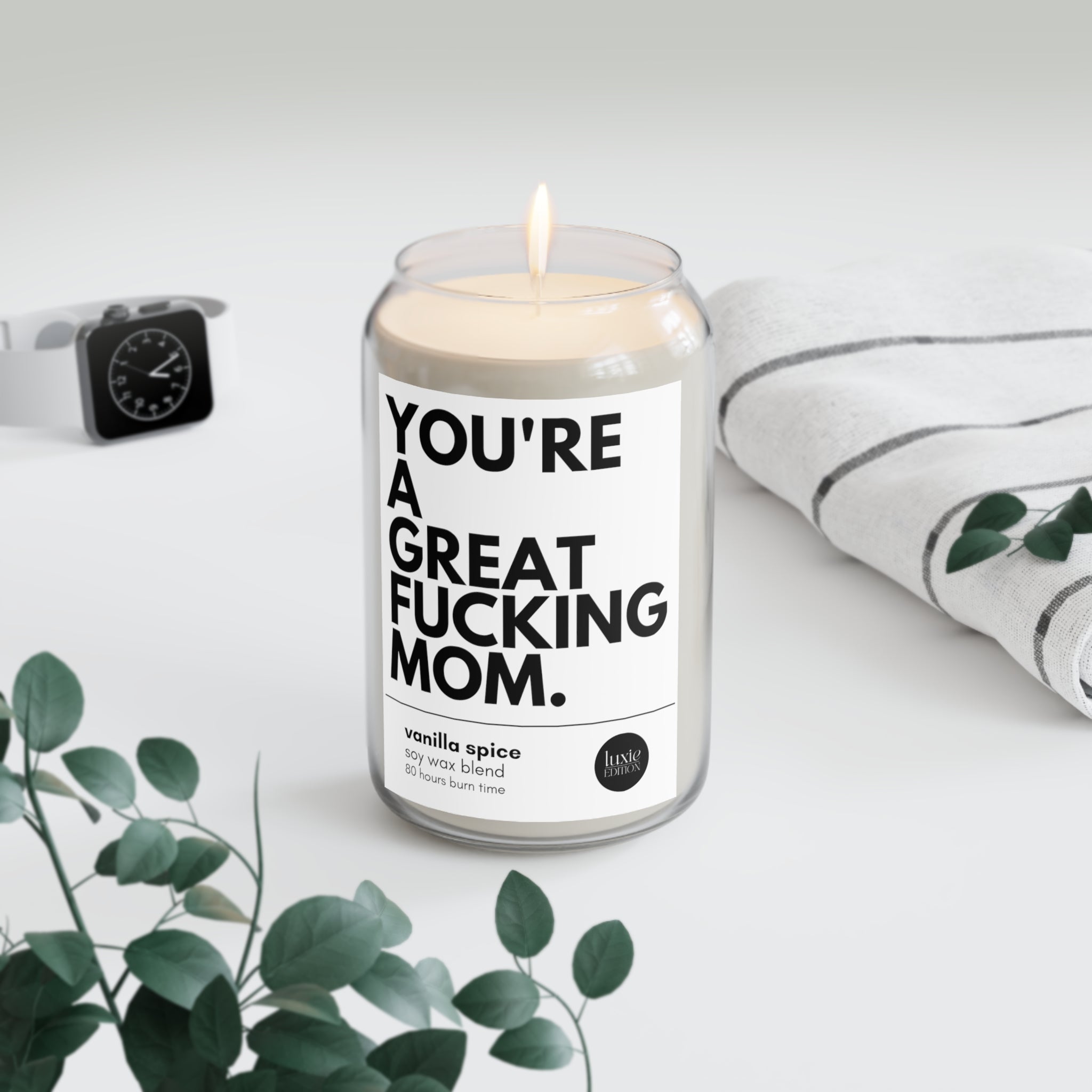 You're A Great Fucking Mom Candle π₯