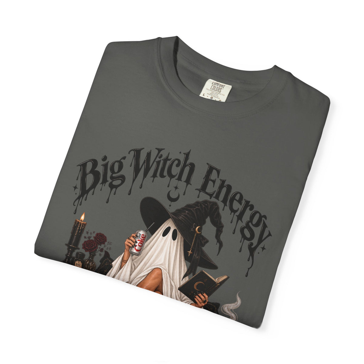 Big Witch Energy T-Shirt — Ghostly Witch Vibes Halloween Tee