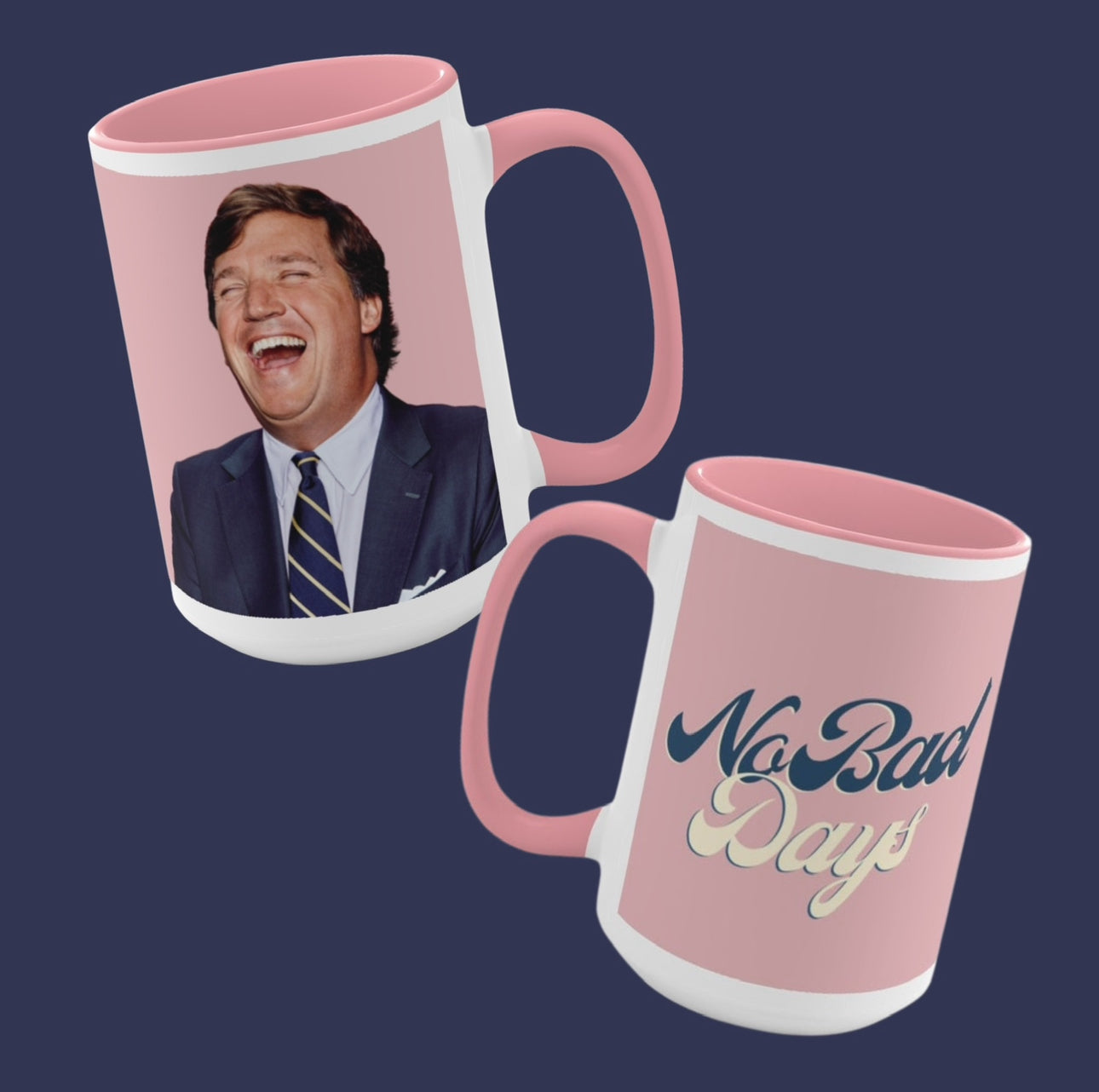 No Bad Day Tucker Carlson Accent Mug 15 oz