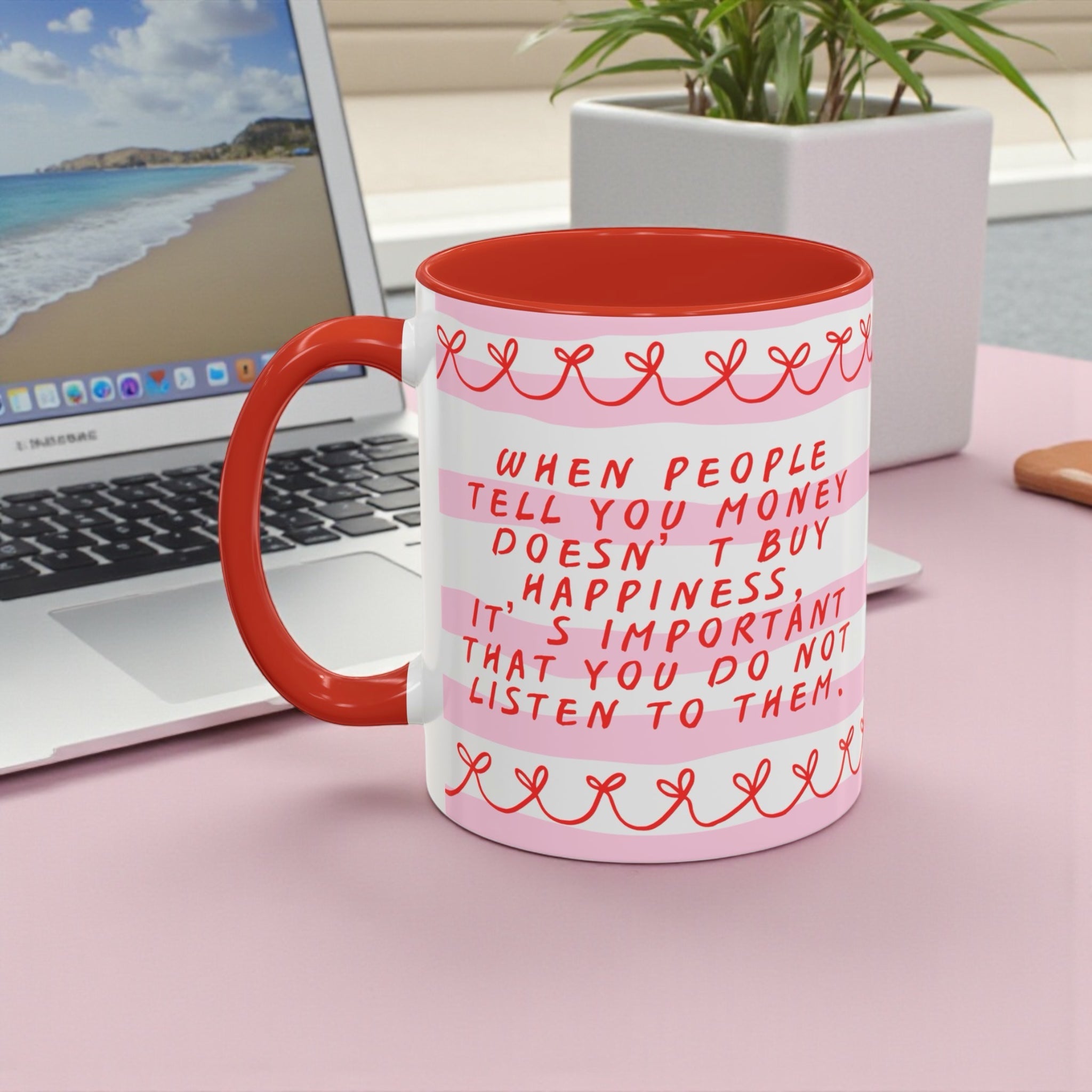 Money Buys Happiness Mug